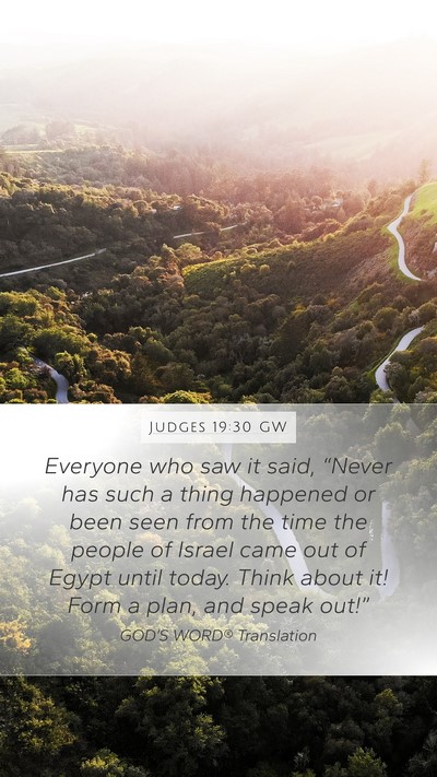 Judges 19:30 GW Mobile Phone Wallpaper - Everyone who saw it said, “Never has such a - Mobile Bible Verse Wallpaper