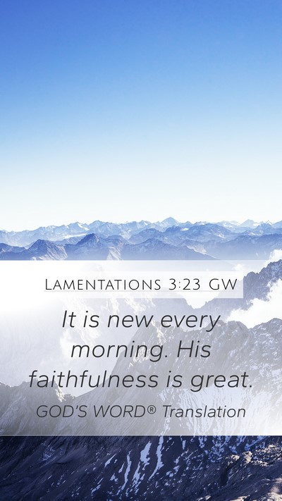 Lamentations 3:23 GW Bible Verse Image