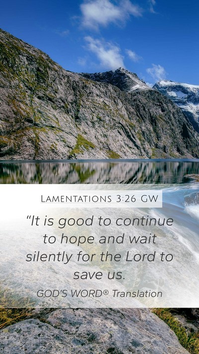 Lamentations 3:26 GW Bible Verse Image