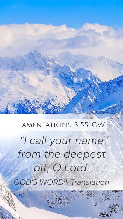 Lamentations 3:55 GW Bible Verse Image
