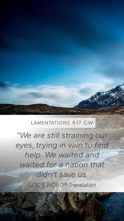 Lamentations 4:17 GW Bible Verse Image