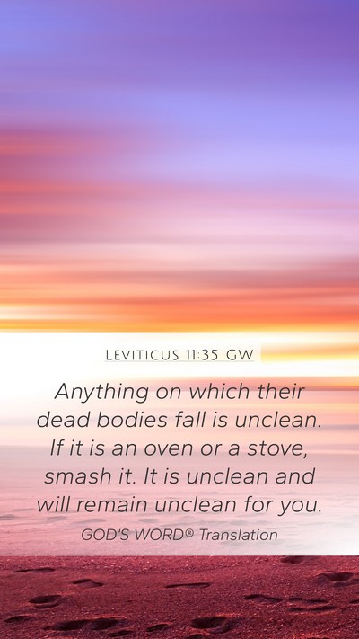 Leviticus 11:35 GW Mobile Phone Wallpaper - Anything on which their dead bodies fall is - Mobile Bible Verse Wallpaper