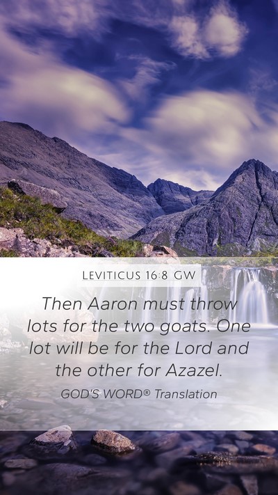 Leviticus 16:8 GW Bible Verse Image