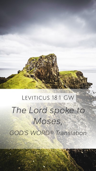 Leviticus 18:1 GW Mobile Phone Wallpaper - The Lord spoke to - Mobile Bible Verse Wallpaper