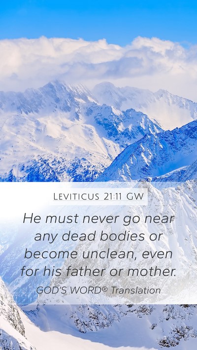 Leviticus 21:11 GW Bible Verse Image