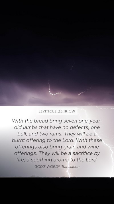 Leviticus 23:18 GW Mobile Phone Wallpaper - With the bread bring seven one-year-old lambs - Mobile Bible Verse Wallpaper