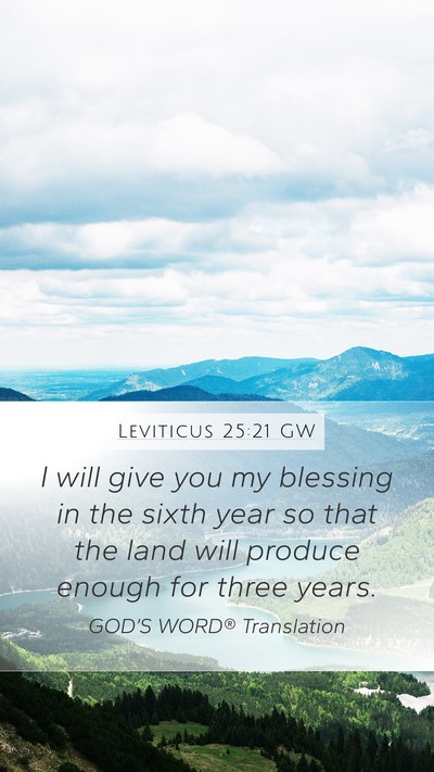 Leviticus 25:21 GW Bible Verse Image