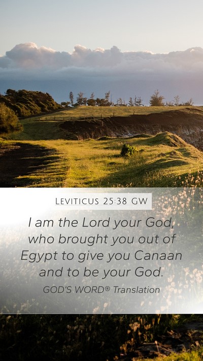 Leviticus 25:38 GW Bible Verse Image