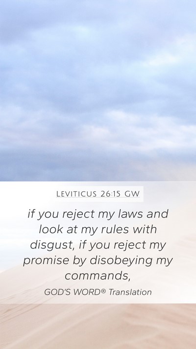 Leviticus 26:15 GW Bible Verse Image