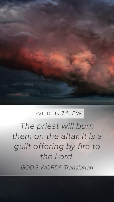 Leviticus 7:5 GW Mobile Phone Wallpaper - The priest will burn them on the altar. It is a - Mobile Bible Verse Wallpaper