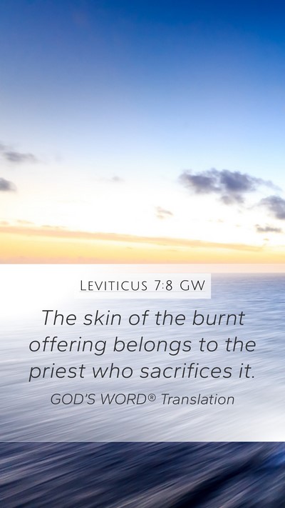 Leviticus 7:8 GW Mobile Phone Wallpaper - The skin of the burnt offering belongs to the - Mobile Bible Verse Wallpaper