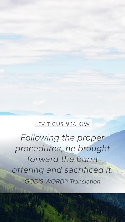 Leviticus 9:16 GW Mobile Phone Wallpaper - Following the proper procedures, he brought - Mobile Bible Verse Wallpaper