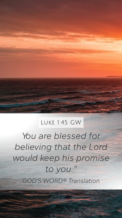 Luke 1:45 GW Bible Verse Image