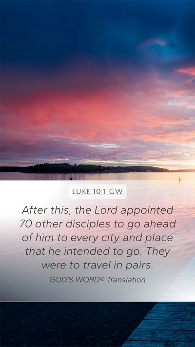 Luke 10:1 GW Mobile Phone Wallpaper - After this, the Lord appointed 70 other disciples - Mobile Bible Verse Wallpaper