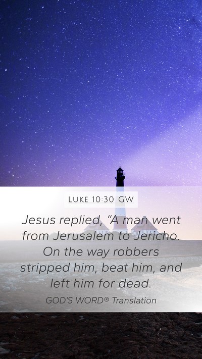 Luke 10:30 GW Bible Verse Image