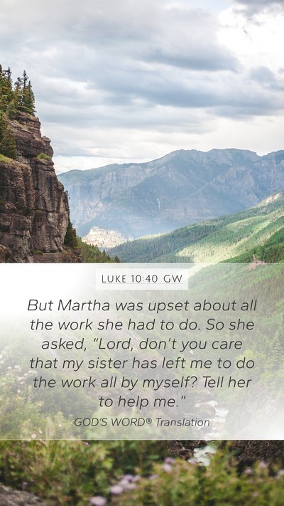 Luke 10:40 GW Bible Verse Image