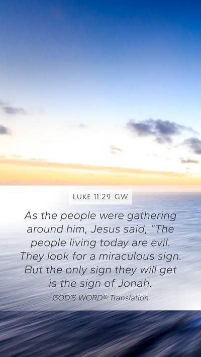 Luke 11:29 GW Bible Verse Image