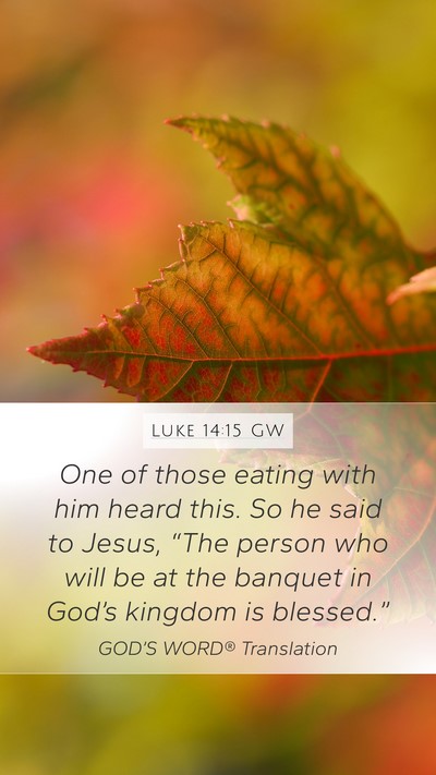 Luke 14:15 GW Bible Verse Image