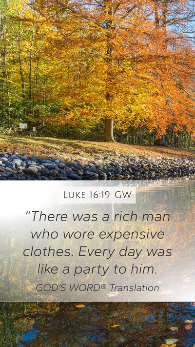 Luke 16:19 GW Bible Verse Image
