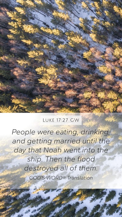 Luke 17:27 GW Bible Verse Image