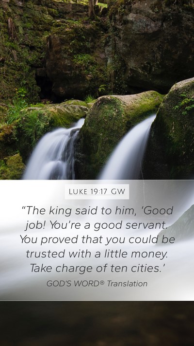 Luke 19:17 GW Bible Verse Image