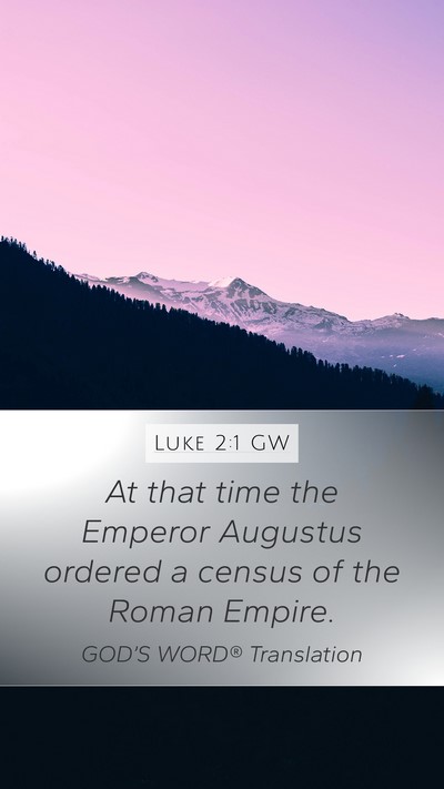 Luke 2:1 GW Bible Verse Image