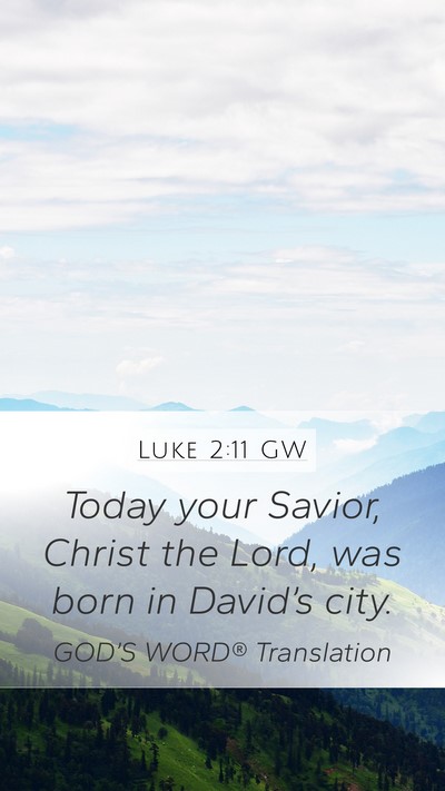 Luke 2:11 GW Bible Verse Image