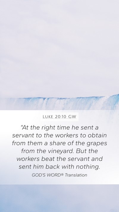 Luke 20:10 GW Bible Verse Image