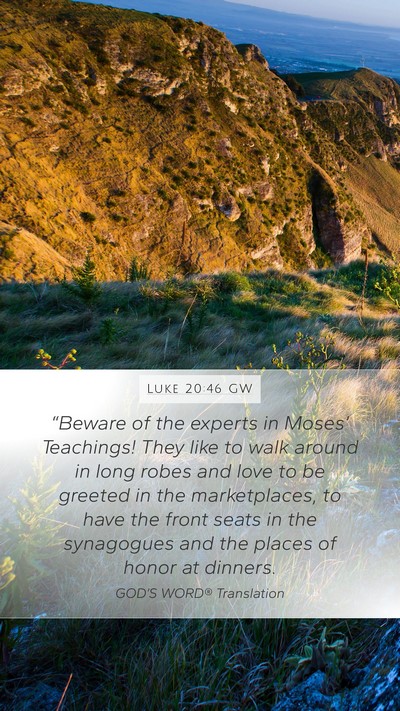 Luke 20:46 GW Bible Verse Image