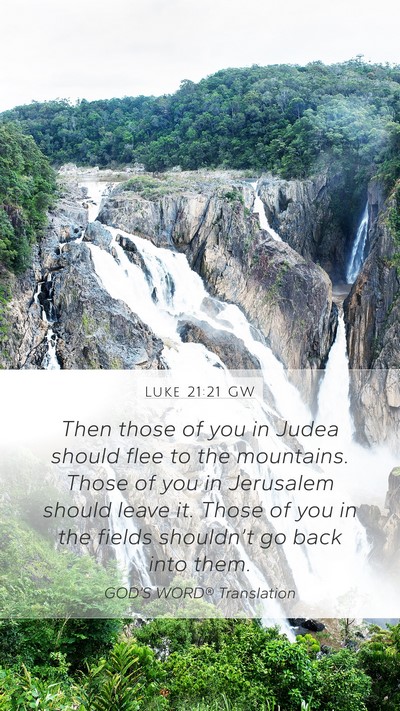 Luke 21:21 GW Bible Verse Image