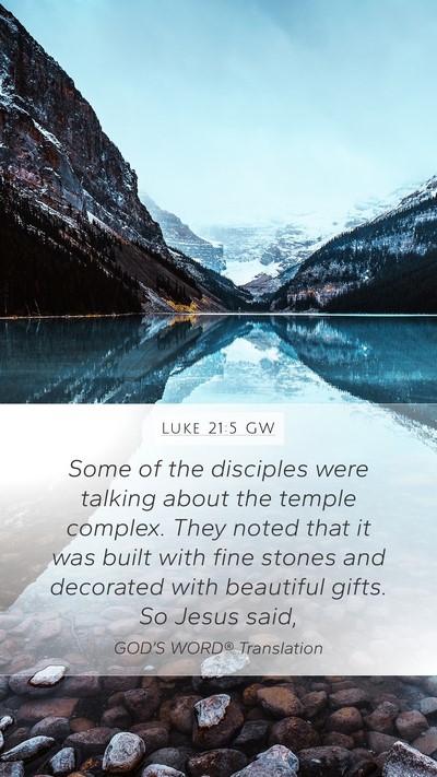 Luke 21:5 GW Bible Verse Image