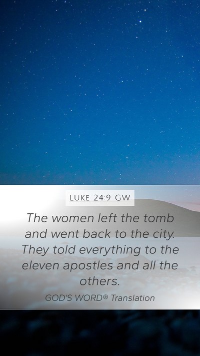 Luke 24:9 GW Bible Verse Image