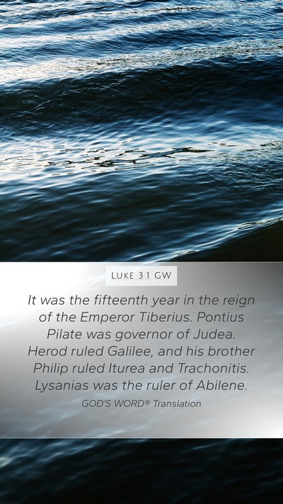 Luke 3:1 GW Bible Verse Image