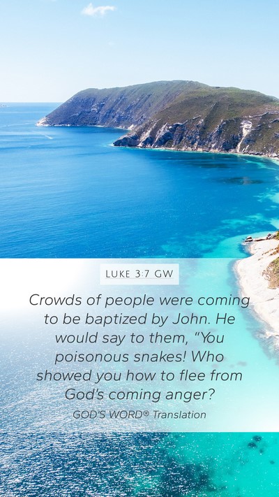 Luke 3:7 GW Mobile Phone Wallpaper - Crowds of people were coming to be baptized by - Mobile Bible Verse Wallpaper