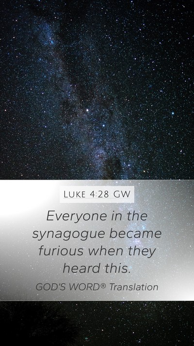 Luke 4:28 GW Bible Verse Image