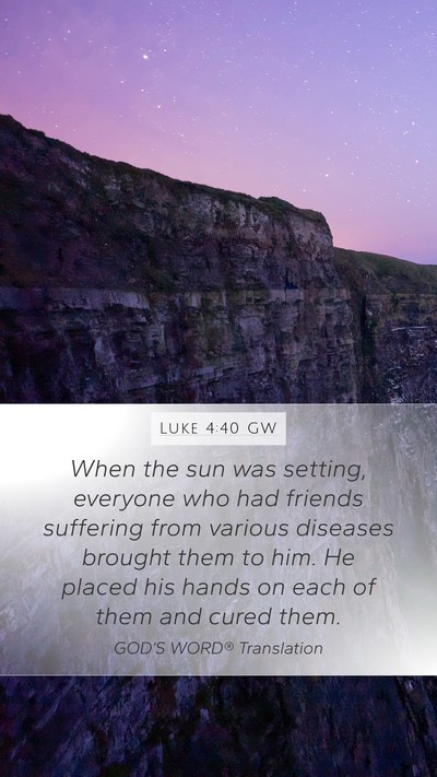 Luke 4:40 GW Bible Verse Image