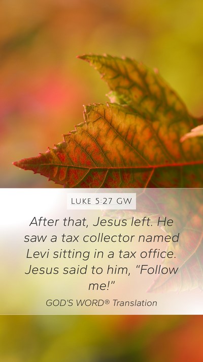 Luke 5:27 GW Bible Verse Image
