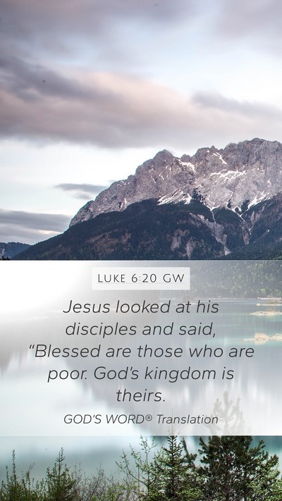 Luke 6:20 GW Bible Verse Image