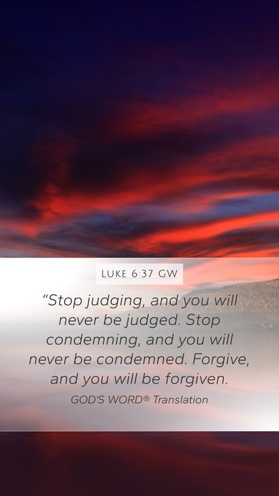 Luke 6:37 GW Bible Verse Image