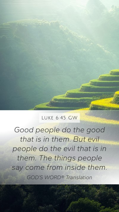 Luke 6:45 GW Bible Verse Image