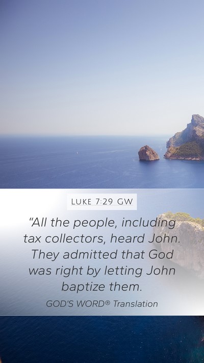 Luke 7:29 GW Bible Verse Image