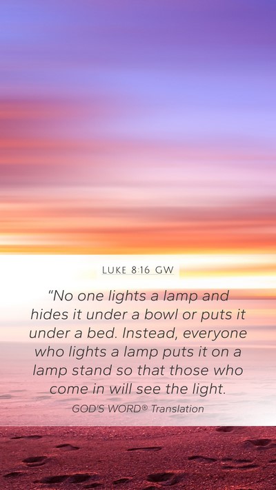 Luke 8:16 GW Bible Verse Image