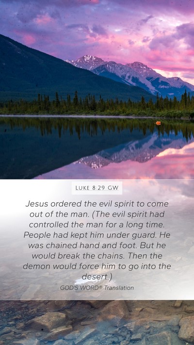 Luke 8:29 GW Bible Verse Image