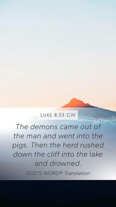 Luke 8:33 GW Bible Verse Image