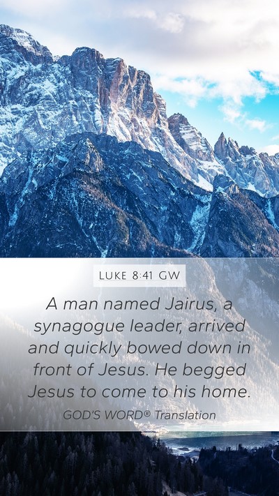 Luke 8:41 GW Bible Verse Image