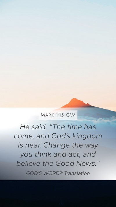 Mark 1:15 GW Bible Verse Image