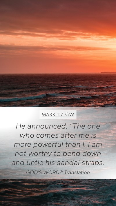 Mark 1:7 GW Bible Verse Image