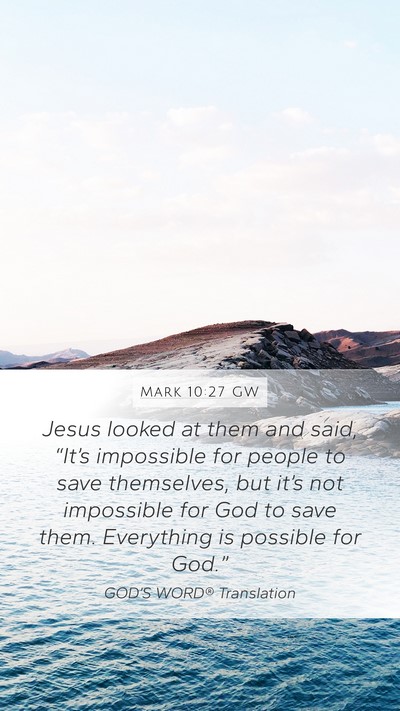 Mark 10:27 GW Bible Verse Image