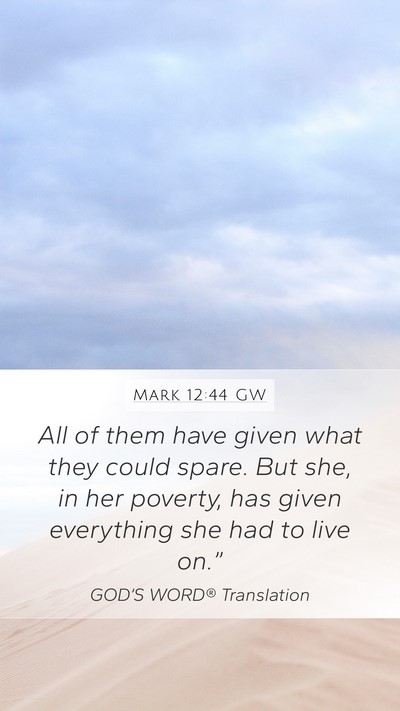 Mark 12:44 GW Bible Verse Image