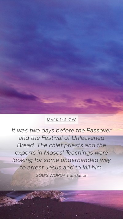 Mark 14:1 GW Bible Verse Image